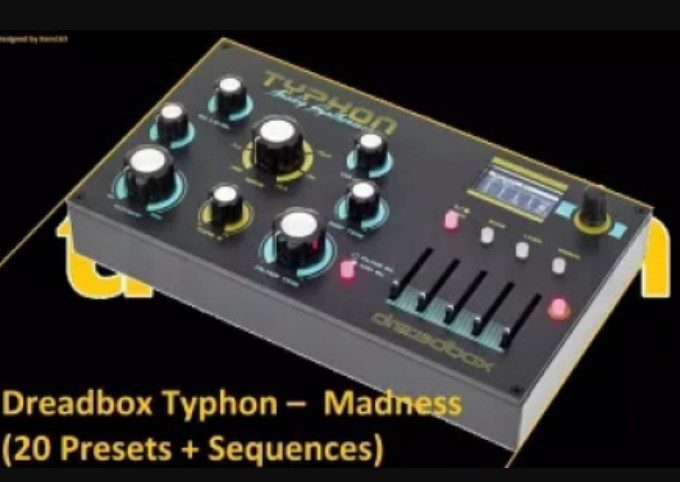 Kemal Dreadbox Typhon Madness (20 Presets + Sequences) (Premium)