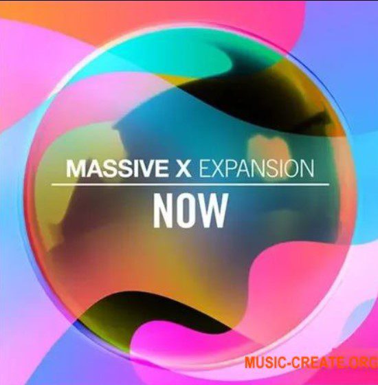 Native Instruments MASSIVE X Expansion NOW v1.0.2  (Premium)