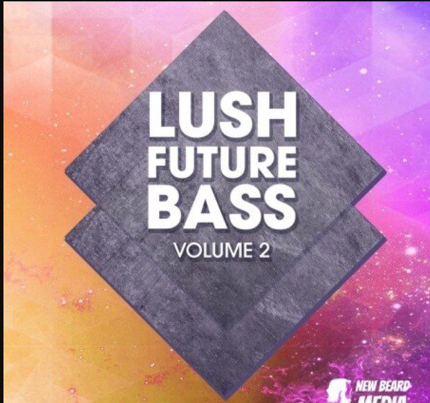 New Beard Media Lush Future Bass 2 (Premium)