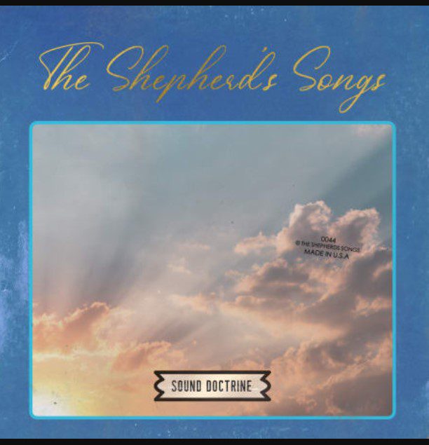 Sound Doctrine The Shepherd’s Songs (Premium)