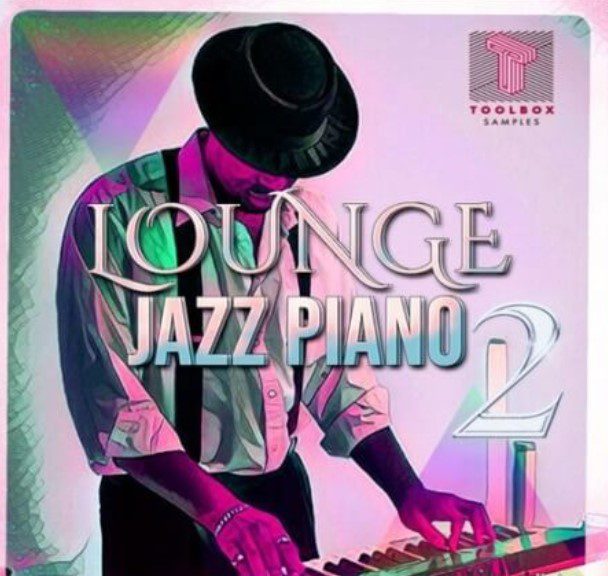 Toolbox Samples Lounge Jazz Piano Vol 2  (Premium)