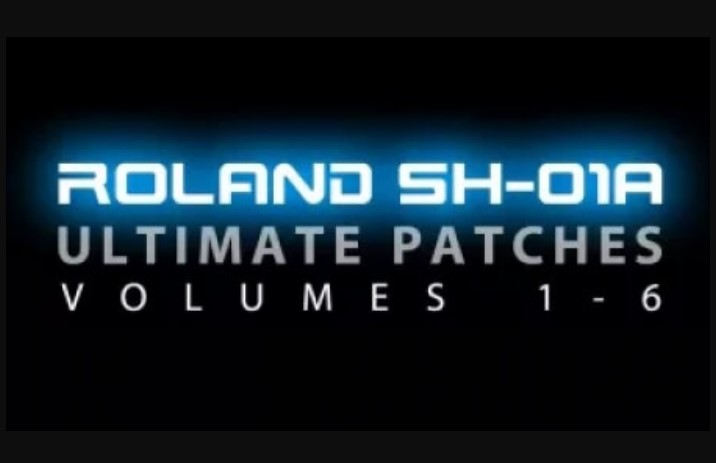 Ultimate Patches Roland SH-01A Synth Patches Vol.4-6 (Premium)