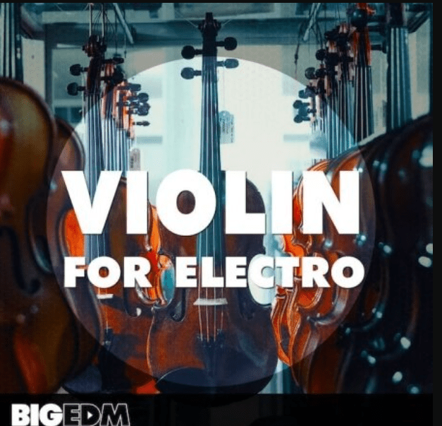 Big EDM Violin For Electro (Premium)