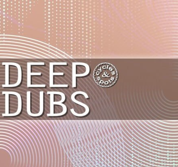 Cycles and Spots Deep Dubs (Premium)