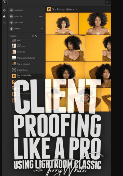 KelbyOne – Client Proofing Like a Pro Using Lightroom Classic (Premium)