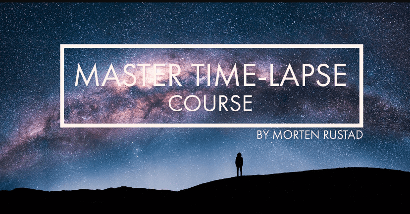 Master Time-Lapse Course by Morten Rustad (Premium)