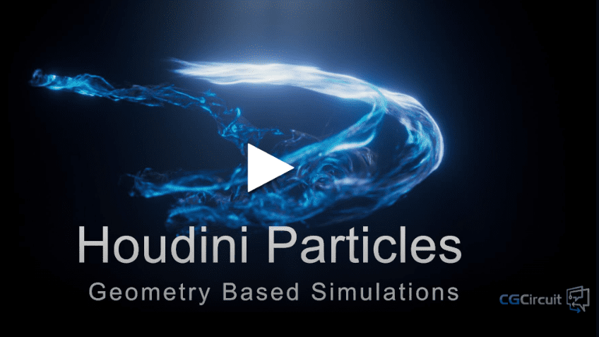 CGCircuit – Houdini Advanced Particle Simulations  (Premium)