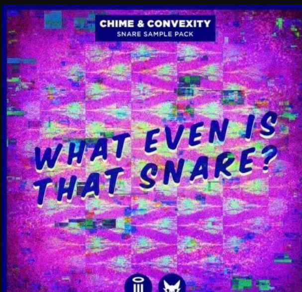 Chime x Convexity What Even Is That Snare? Vol.2 (Premium)