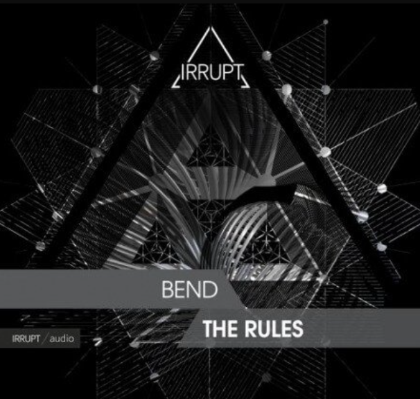 Irrupt Bend The Rules (Premium)