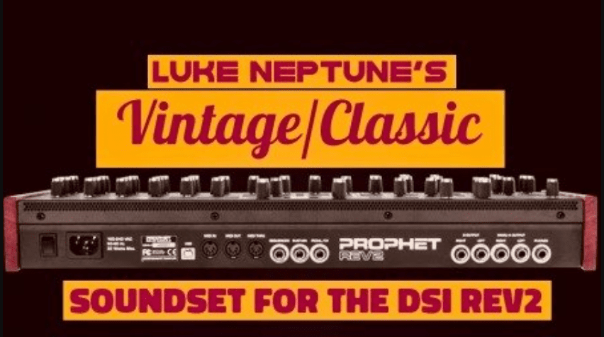 Luke Neptune’s Vintage Classic for Prophet Rev2 (Premium)