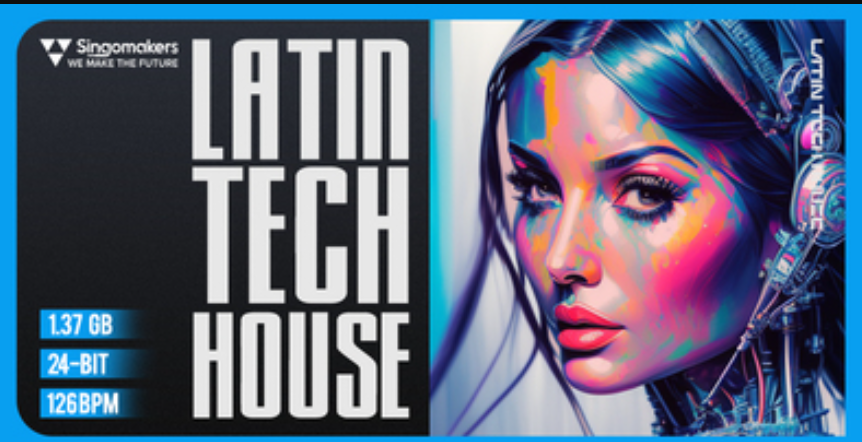 Singomakers Latin Tech House [MULTiFORMAT] (Premium)