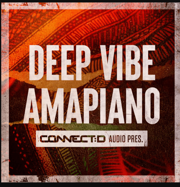 CONNECTD Audio Deep Vibe Amapiano (Premium)