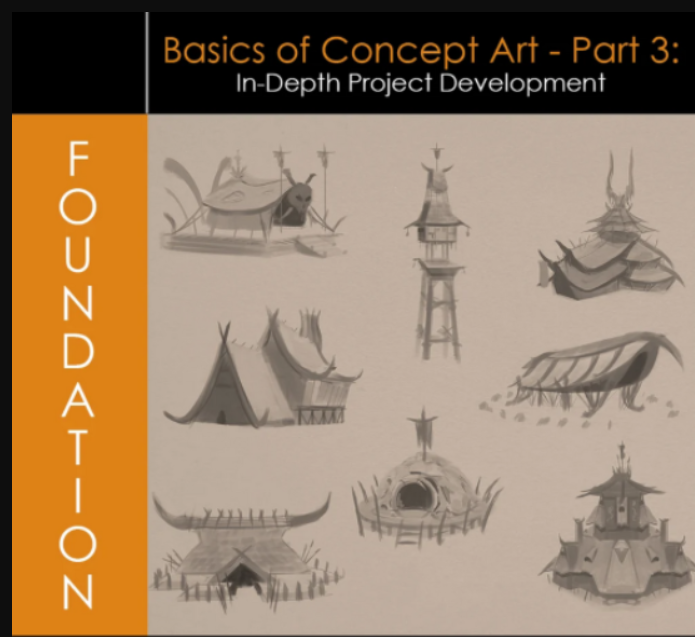 Foundation Patreon – Basics of Concept Art – Part 3: In-Depth Project Development (Premium)