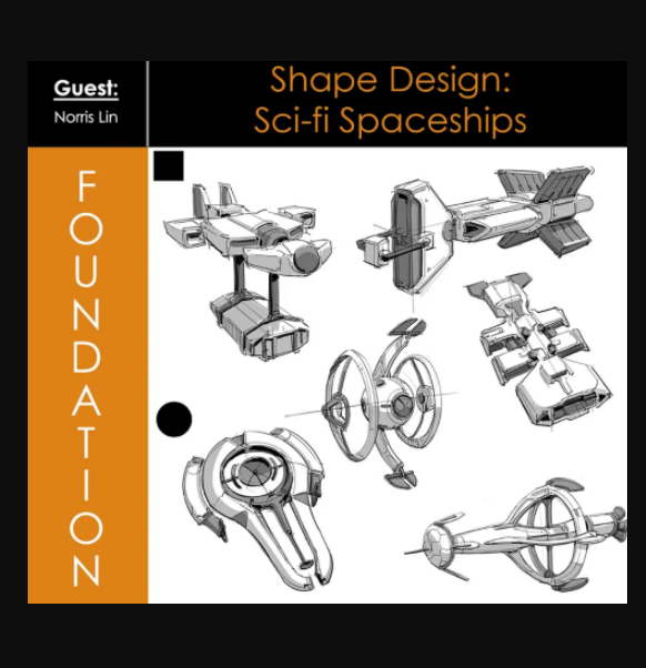 Foundation Patreon – Shape Design: Sci-Fi Spaceships with Norris Lin (Premium)