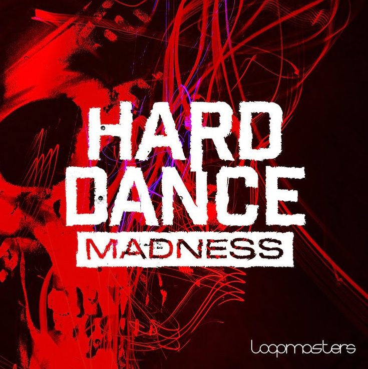 Loopmasters Hard Dance Madness (Premium)