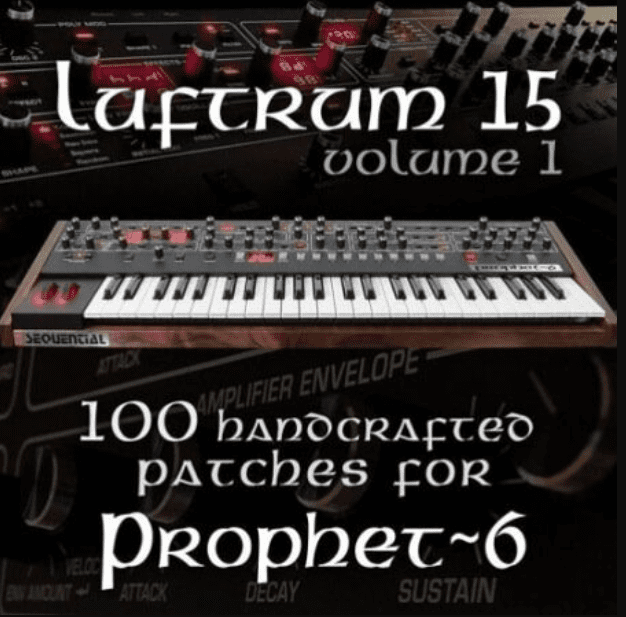 Luftrum 15 for Prophet-6 (Premium