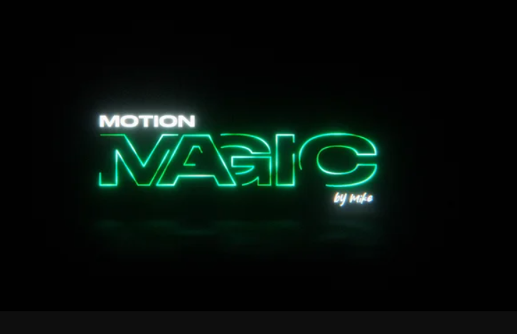 Motion Magic By Mike (Premium)