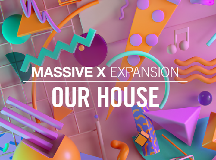 Native Instruments Massive X Expansion: Our House v1.0.1 HYBRiD  (Premium)