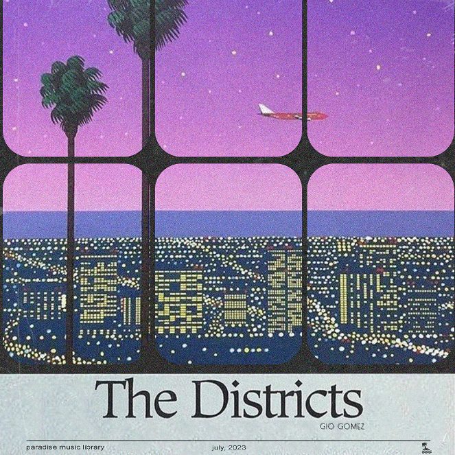 Paradise Music Library GIO GOMEZ The Districts (Premium)