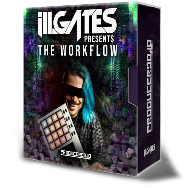 Producer Dojo ill Gates Presents The Workflow Workshop (Premium)