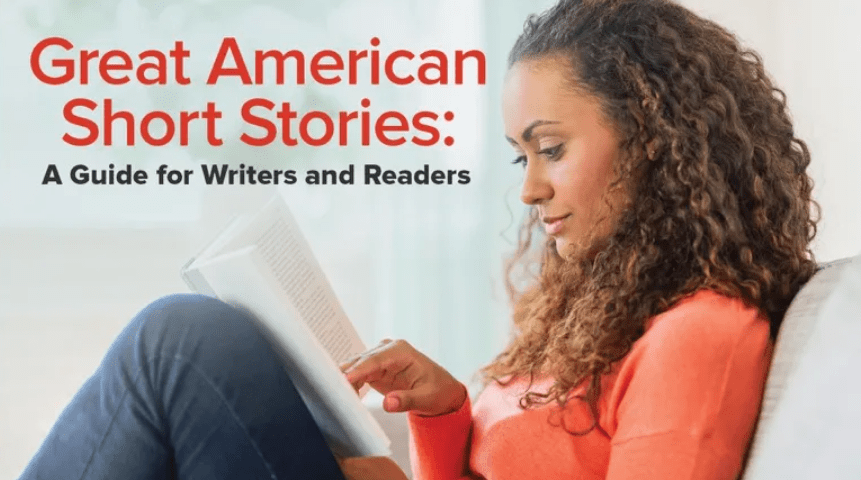 TTC – Great American Short Stories: A Guide for Readers and Writers (Premium)