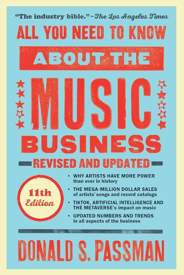 All You Need to Know About the Music Business, 11th Edition (Premium)