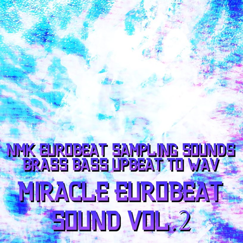 DTXFiles.nmk MiracleEurobeatSound Vol.2 (Premium)