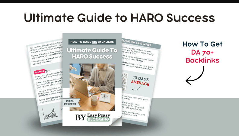 Easy Peasy Blogging – Ultimate Guide to HARO Success (Premium)