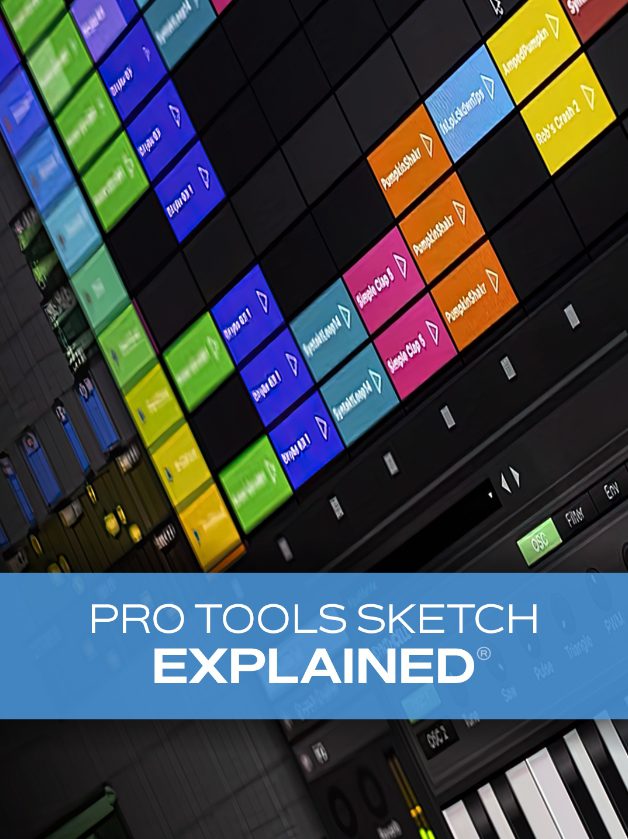 Groove3 Pro Tools Sketch Explained (Premium)