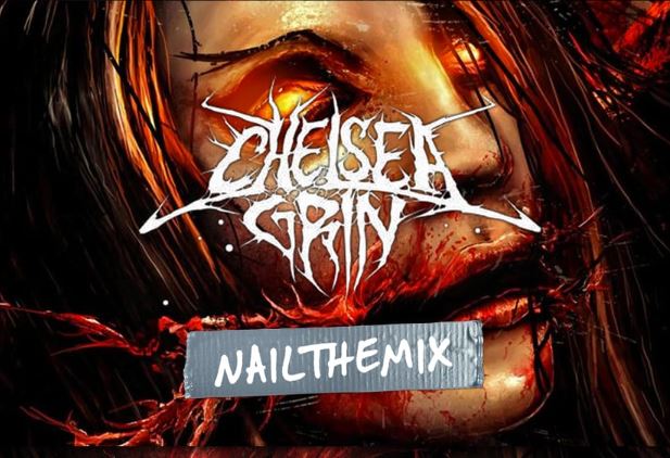 Nail The Mix – Chelsea Grin – S.H.O.T (Premium)