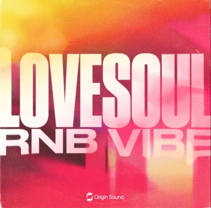 Origin Sound LOVESOUL RNB VIBE (Premium)