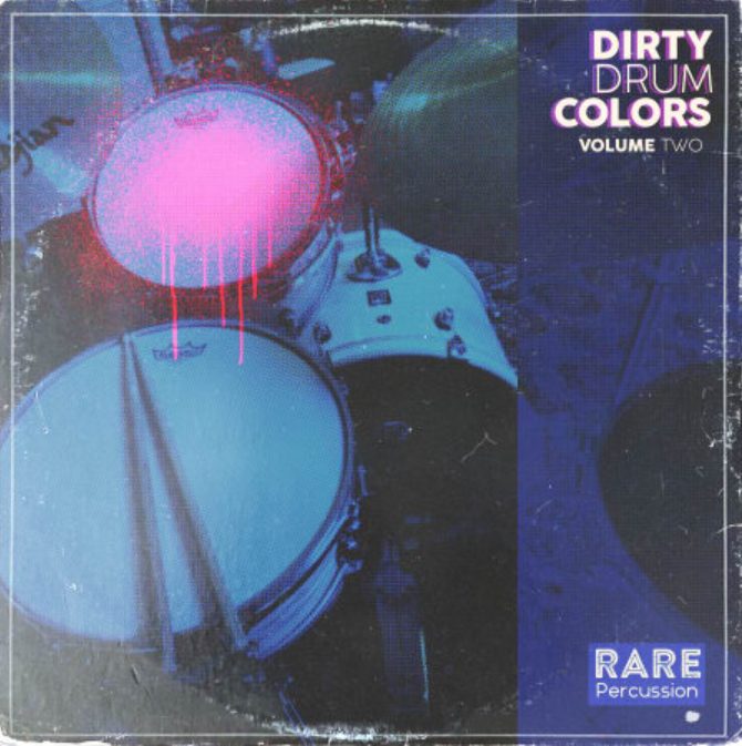 RARE Percussion Dirty Drum Colors Vol. 2 (Premium)