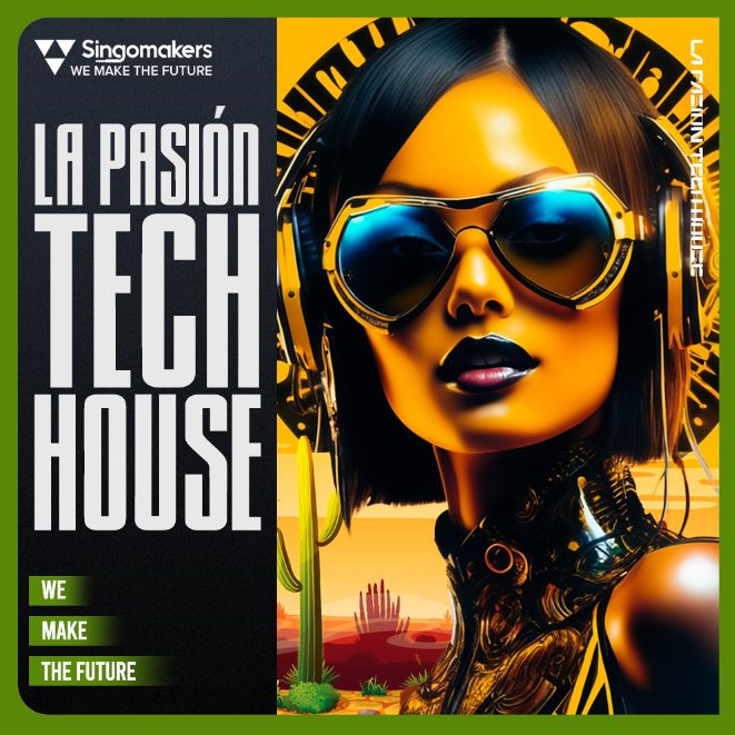 Singomakers La Pasión Tech House (Premium)