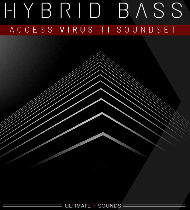 Ultimate X Sounds HYBRID X BASS Vol.1 DELUXE Access Virus TI Soundset (Premium)