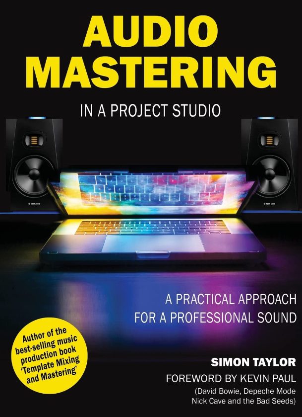 Audio Mastering in a Project Studio: A Practical Approach for a Professional Sound (Premium)