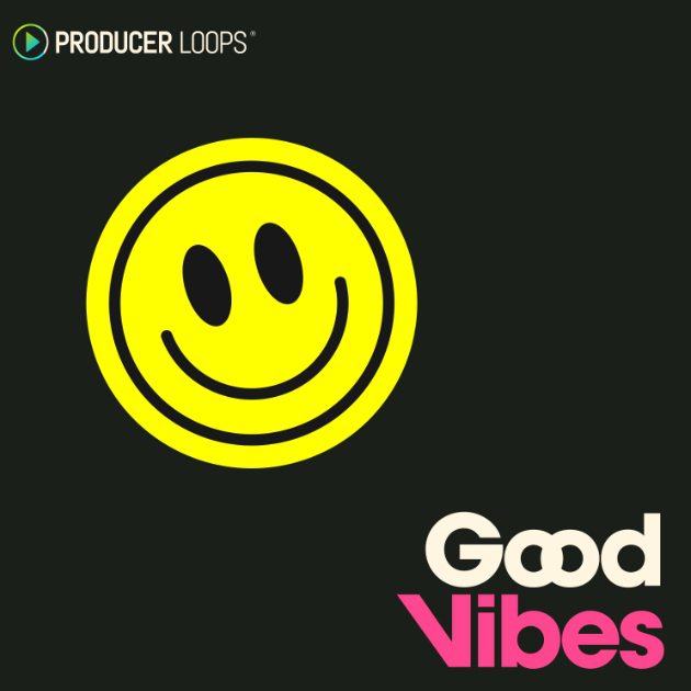 Producer Loops Good Vibes (Premium)