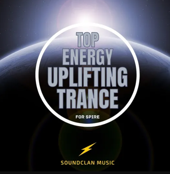 Soundclan Music Top Energy Uplifting Trance for Spire MULTiFORMAT (Premium)