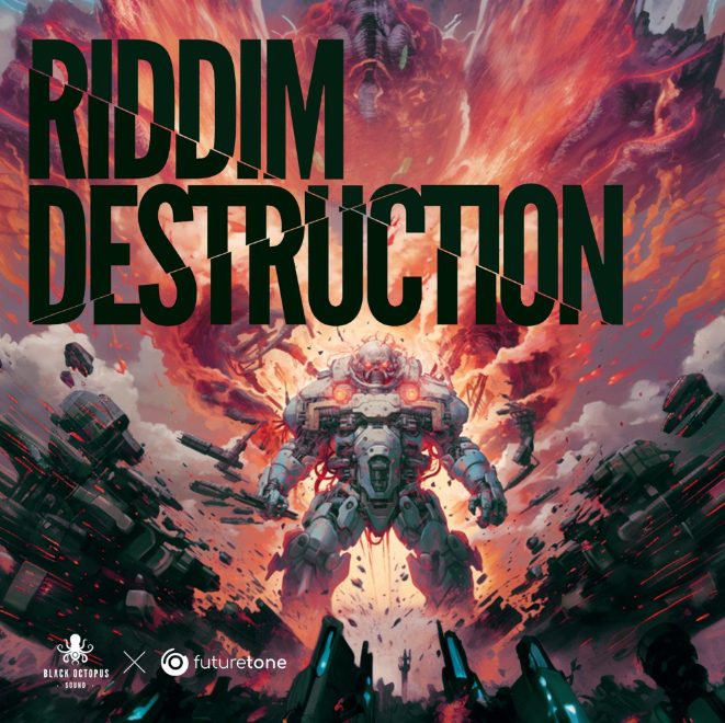 Black Octopus Sound Futuretone Riddim Destruction (Premium)