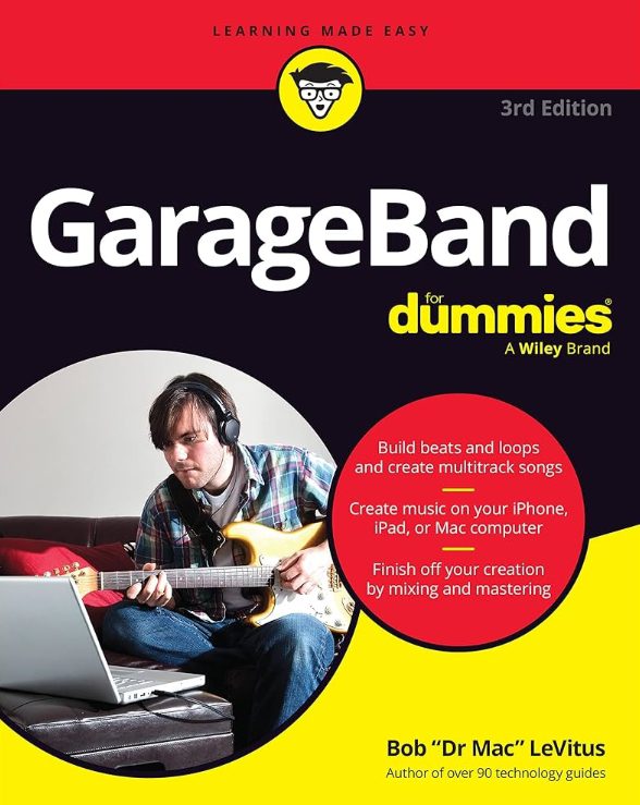 GarageBand For Dummies, 3rd Edition (Premium)