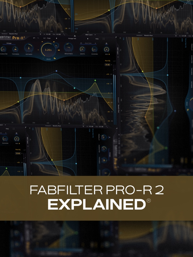 Groove3 FabFilter Pro-R 2 Explained (Premium)