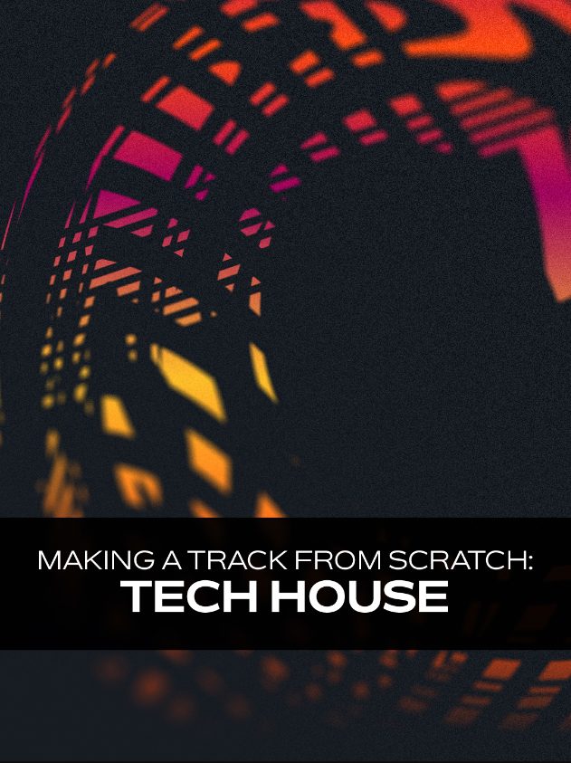 Groove3 Tech House Making a Track from Scratch (Premium)