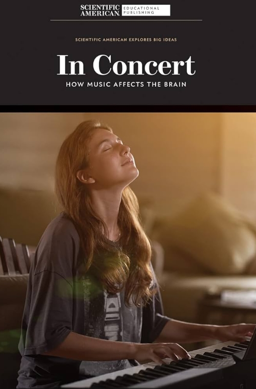 In Concert: How Music Affects the Brain (Scientific American Explores Big Ideas) (Premium)