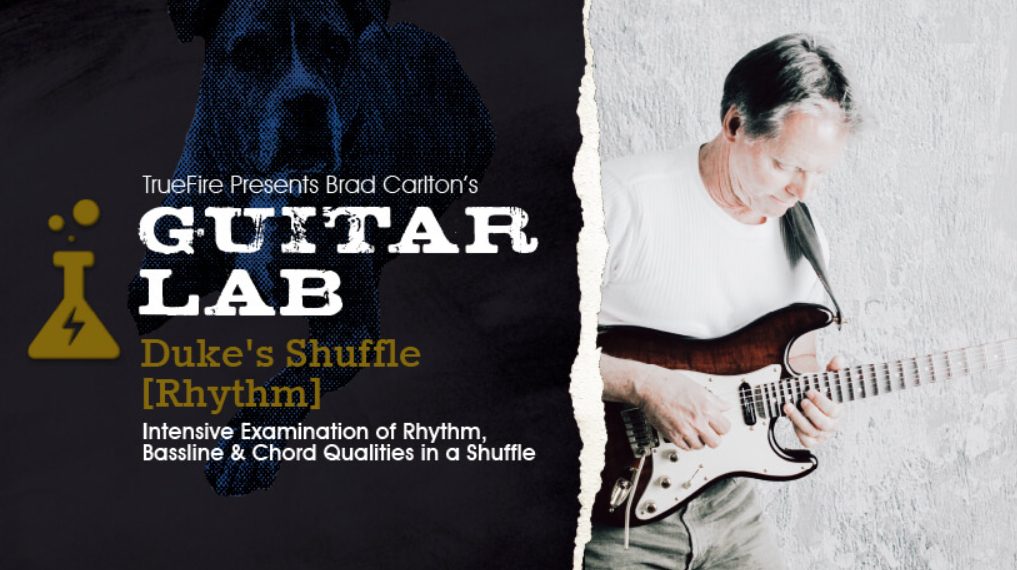 Truefire Brad Carlton’s Guitar Lab Duke’s Shuffle Rhythm (Premium)