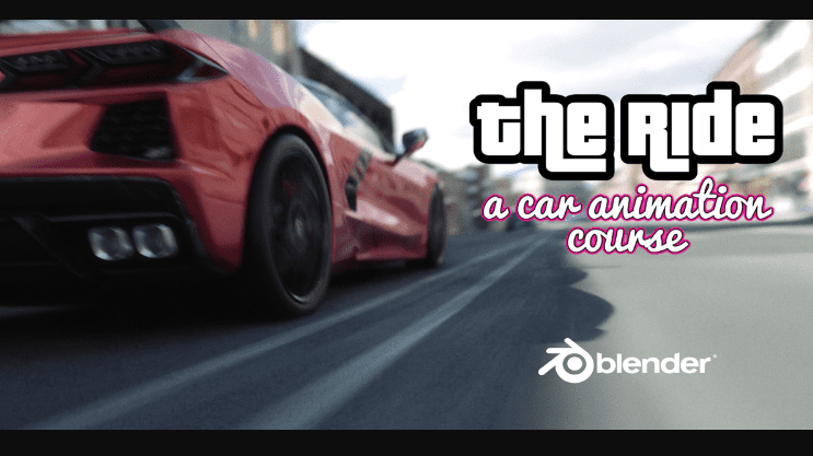 Blendermarket – The Ride A Blender Car Animation Course (Premium)