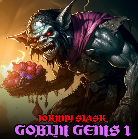 Boom Bap Labs Johnny Slash Goblin Gems 1 (Premium)