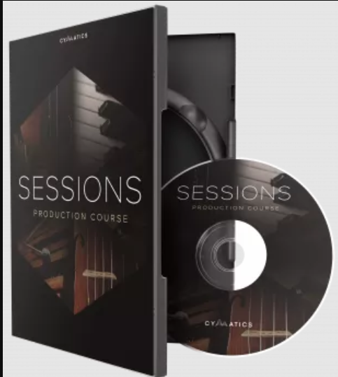 Cymatics SESSIONS Production Course TUTORIAL (Premium)