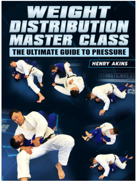 BJJ Fanatics – Weight Distribution Masterclass by Professor Henry Akins  (Premium)