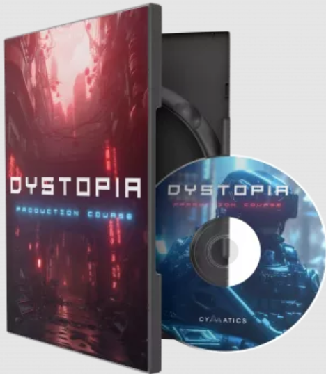 Cymatics DYSTOPIA Production Course  (Premium)