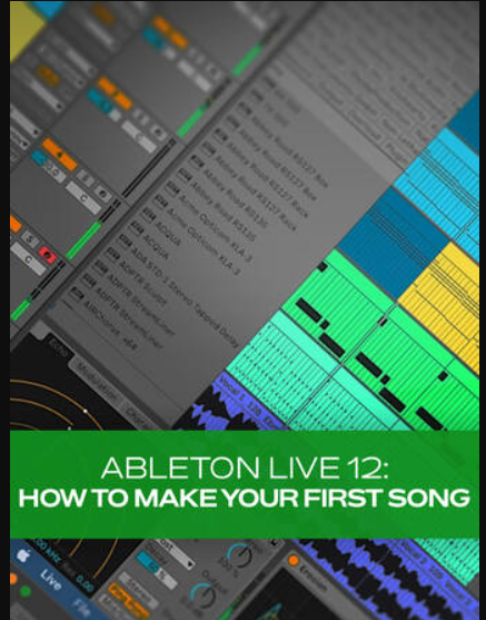 Groove3 Ableton Live 12: How to Make Your First Song REPACK TUTORiAL (Premium)