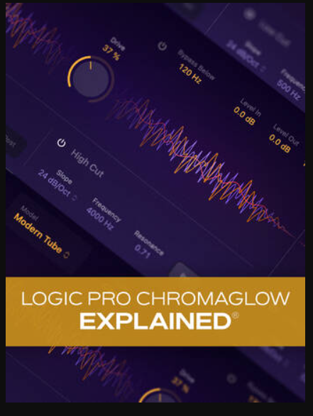 Groove3 Logic Pro ChromaGlow Explained TUTORiAL (Premium)